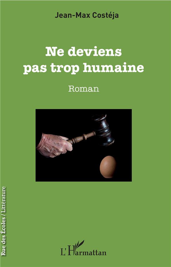 Ne deviens pas trop humaine