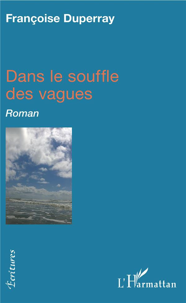 Dans le souffle des vagues
