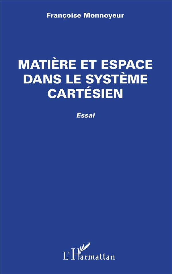 Matière et espace dans le système cartésien