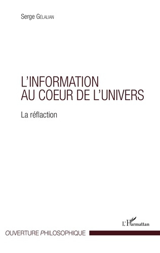 L'information au coeur de l'univers. La réflaction