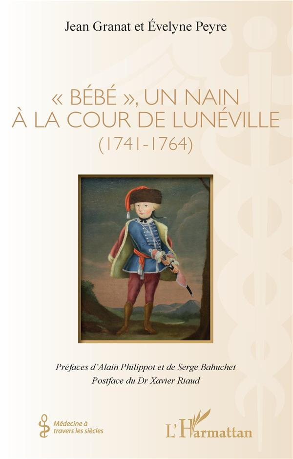 Bébé, un nain à la cour de Lunéville (1741-1764)
