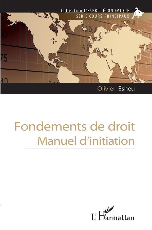 Fondements de droit. Manuel d'initiation