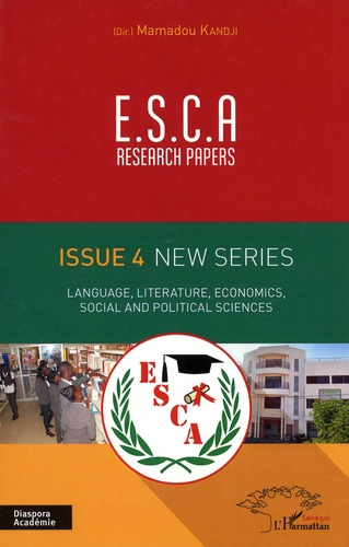 E.S.C.A. Research Papers Issue 4 New Series. Language, Literature, Economics, Social and Political S