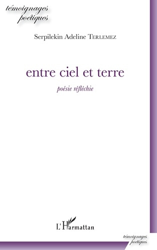 Entre ciel et terre. Poésie réfléchie