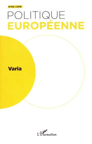 Politique européenne N°60/2018 : Varia