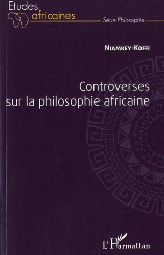 Controverses sur la philosophie africaine
