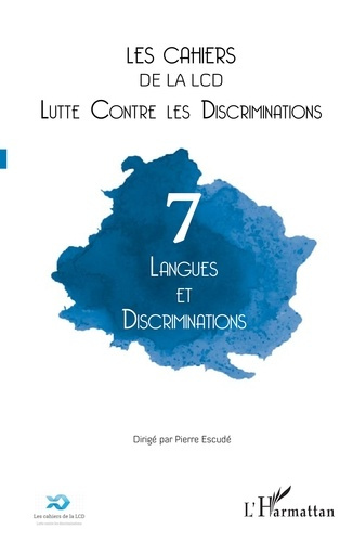 Les cahiers de la LCD N° 7 : Langues et discriminations