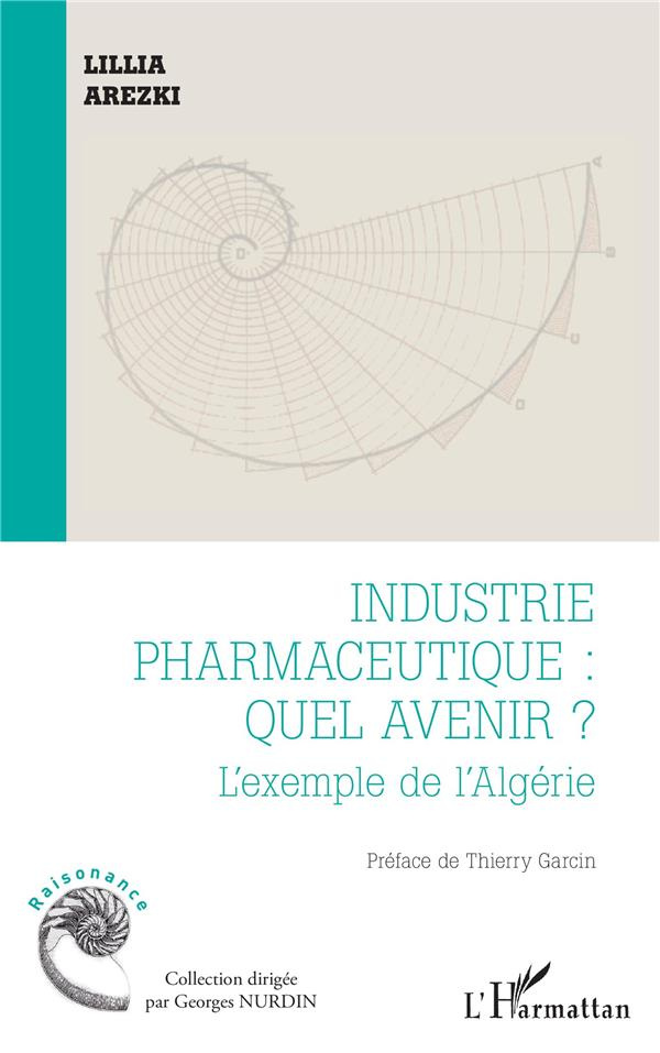 Industrie pharmaceutique : quel avenir ? L'exemple de l'Algérie