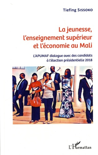 La jeunesse, l'enseignement supérieur et l'économie au Mali. L'APUMAF dialogue avec des candidats à