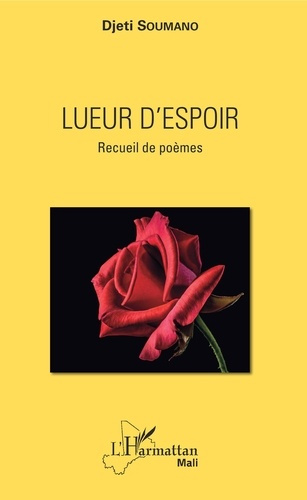 Lueur d'espoir. Recueil de poèmes