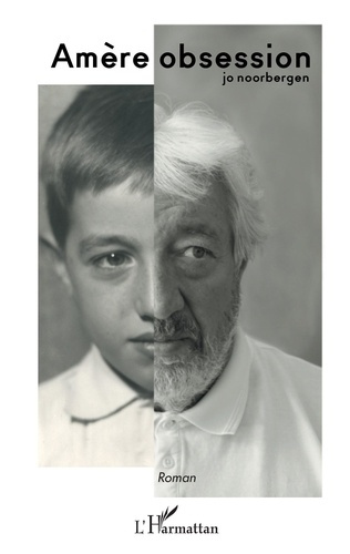 Amère obsession. Roman