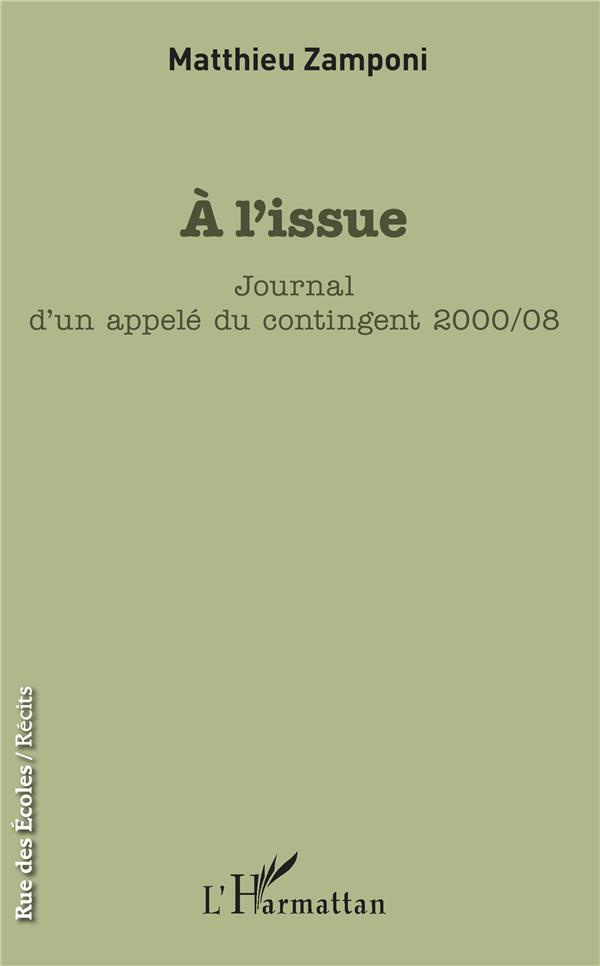 A l'issue. Journal d'un appelé du contingent 2000/08
