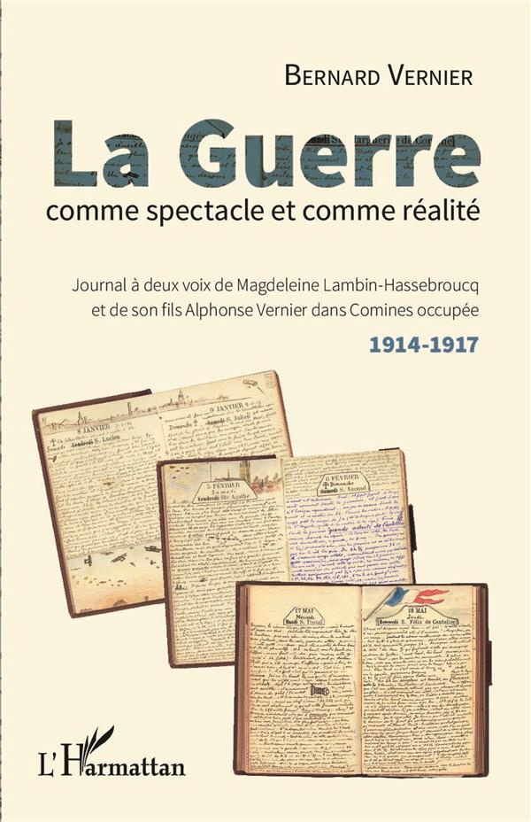 La guerre comme spectacle et comme réalité. Journal à deux voix de Magdeleine Lambin-Hassebroucq et