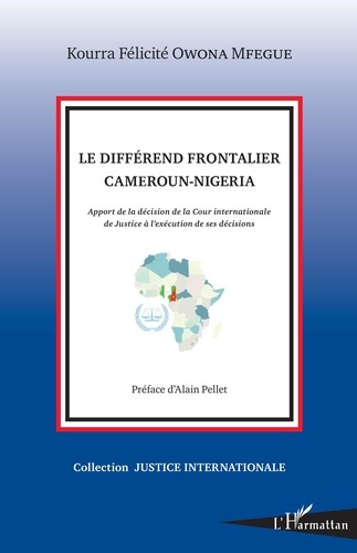 Le différend frontalier Cameroun-Nigeria. Apport de la décision de la Cour internationale de Justice