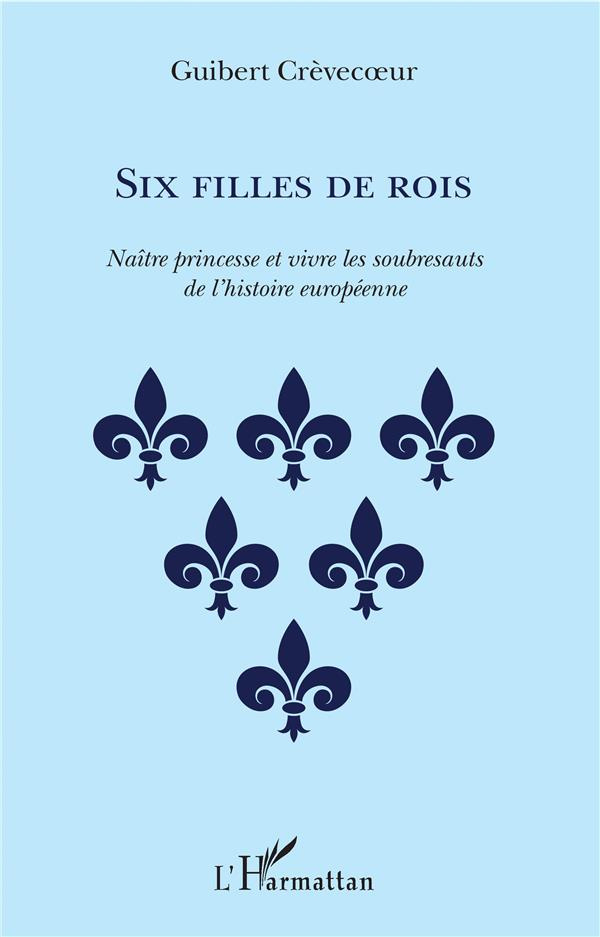 Six filles de rois