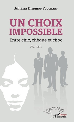 Un choix impossible. Entre chic, chèque et choc