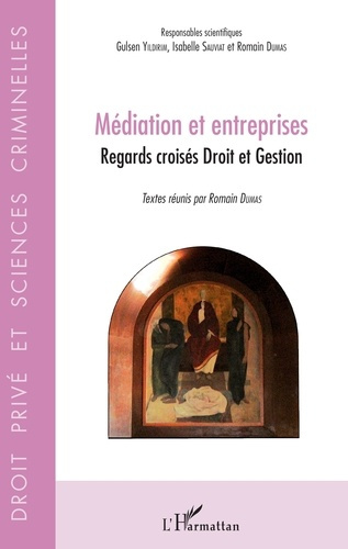 Médiation et entreprises. Regards croisés Droit et Gestion