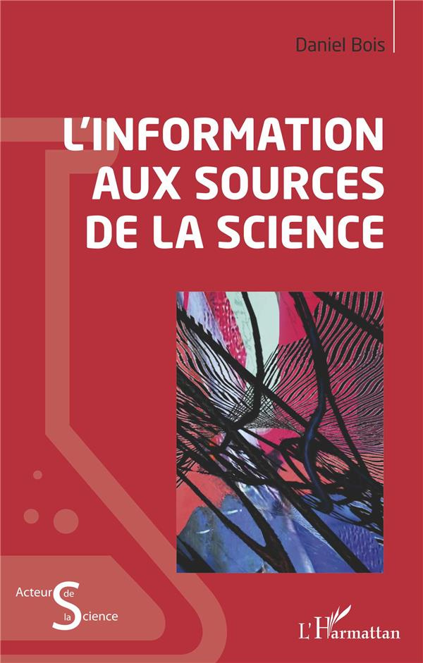 L'information aux sources de la science