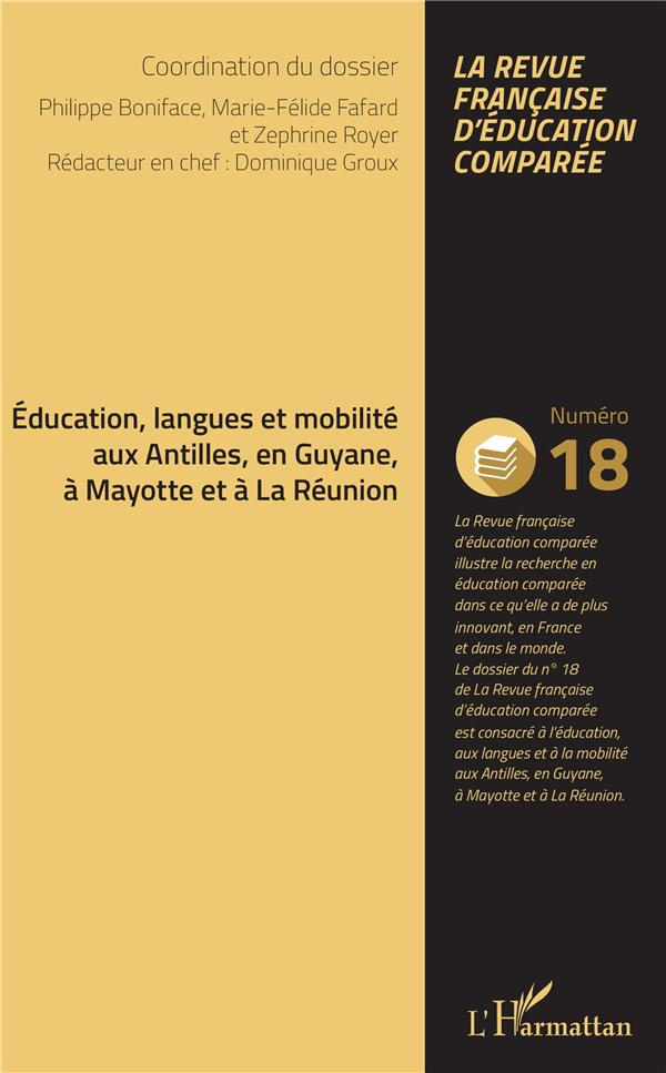 Raisons, comparaisons, éducations N° 18, mai 2019 : Education, langues et mobilité aux Antilles, en
