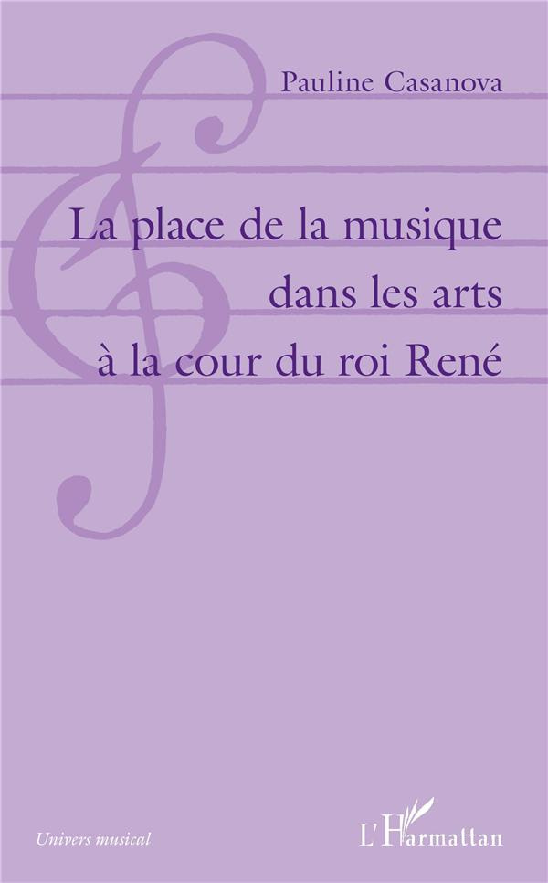 La place de la musique dans les arts à la cour du roi René