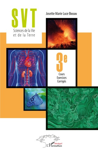 SVT Sciences de la Vie et de la Terre 3e. Cours, exercices, corrigés, Edition 2020