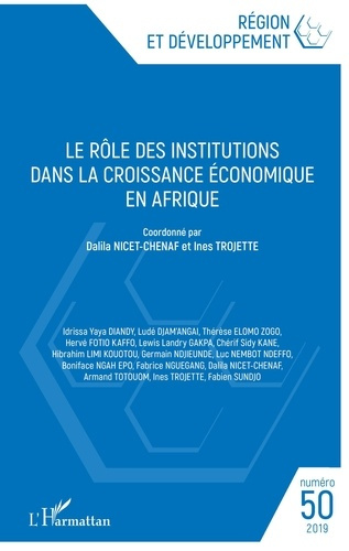Région et Développement N° 50-2019 : Le rôle des institutions dans la croissance économique en Afriq