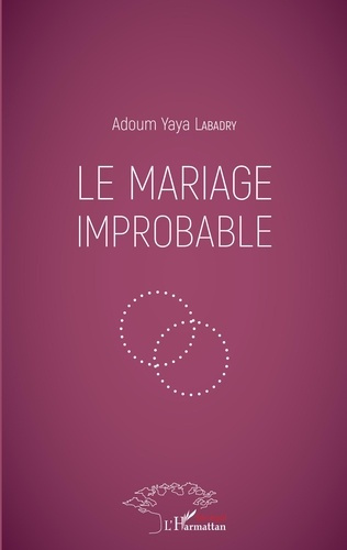 Le mariage improbable