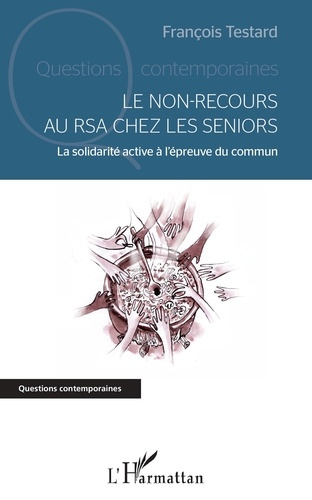 Le non-recours au RSA chez les seniors. La solidarité active à l'épreuve du commun
