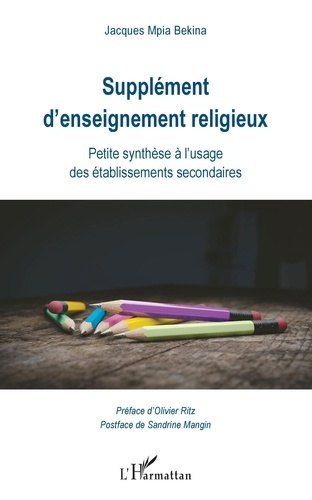 Supplément d'enseignement religieux. Petite synthèse à l'usage des établissements secondaires