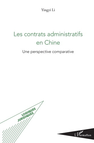 Les contrats administratifs en Chine. Une perspective comparative