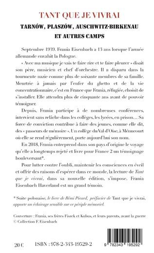 Tant que je vivrai. Tarnów, Plaszów, Auschwitz-Birkenau et autres camps