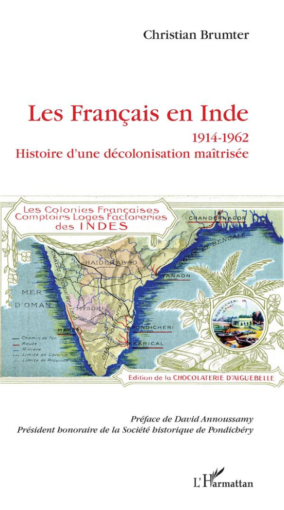 Les Français en Inde (1914-1962). Histoire d'une décolonisation maîtrisée