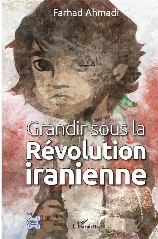 Grandir sous la révolution iranienne