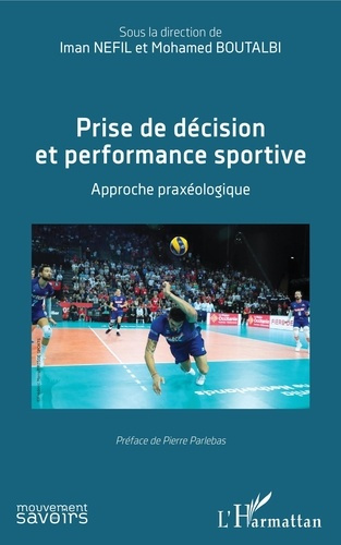 Prise de décision et performance sportive. Approche praxéologique