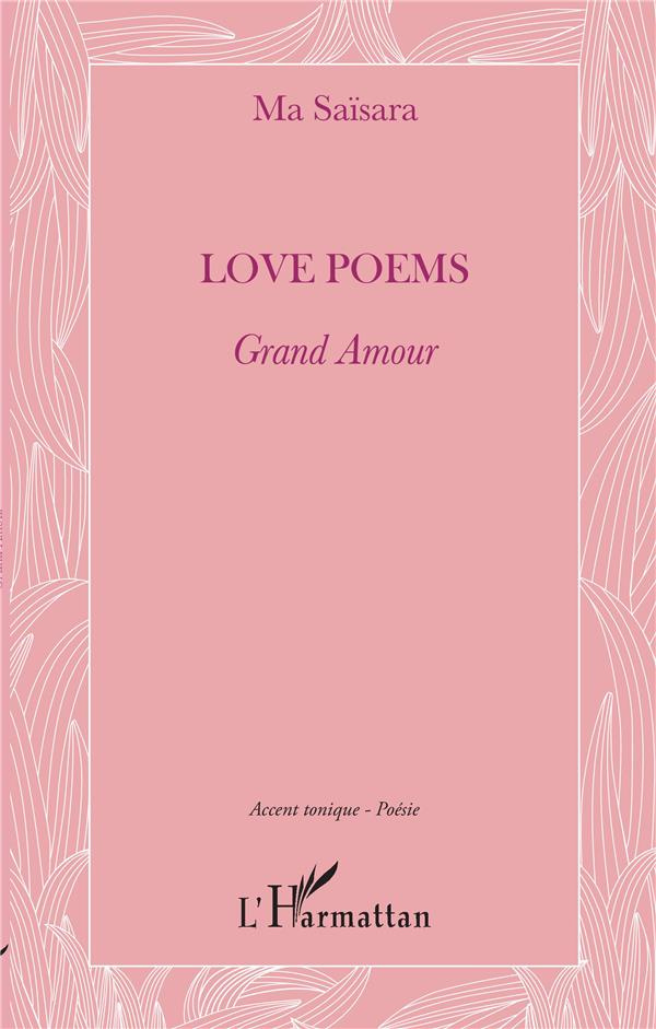 Love Poems. Grand Amour