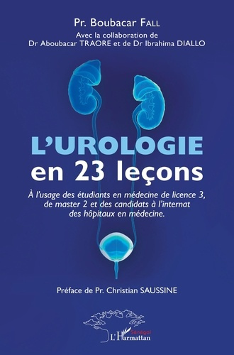 L'urologie en 23 leçons. A l'usage des étudiants en médecine de licence 3, de master 2 et des candid