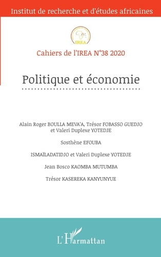 Cahiers de l'IREA N° 38/2020 : Politique et économie