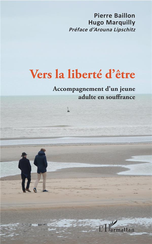 Vers la liberté d'être. Accompagnement d'un jeune adulte en souffrance