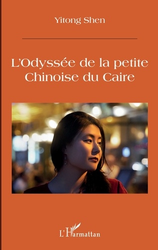 L'Odyssée de la petite Chinoise du Caire