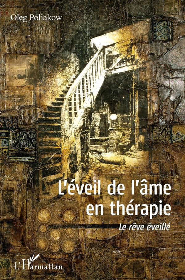 L'éveil de l'âme en thérapie. Le rêve éveillé
