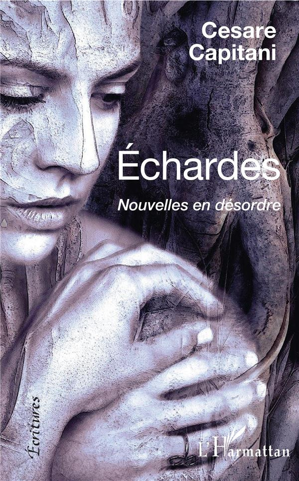 Echardes. Nouvelles en désordre