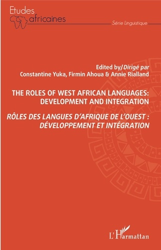 Rôles des langues d'Afrique de l'Ouest : développement et intégration. Textes en français et anglais