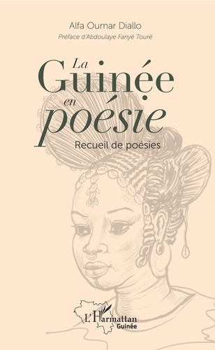 La Guinée en poésie. Recueil de poésies