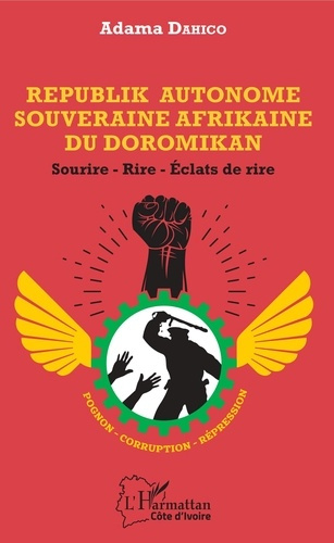 Republik Autonome Souveraine Afrikaine du Doromikan. Sourire, rire, éclats de rire