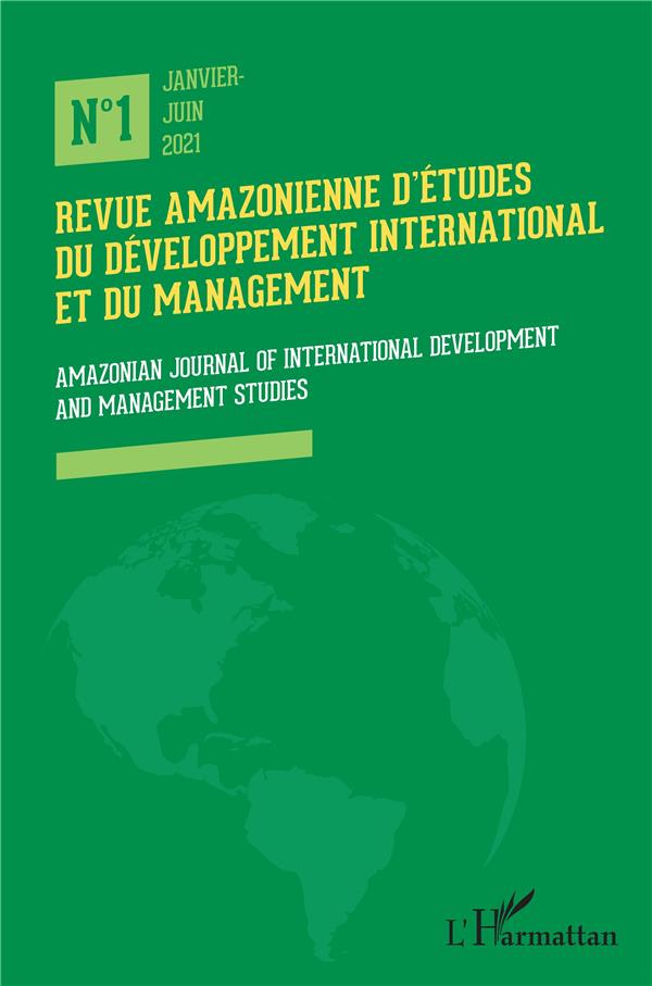 Revue amazonienne d'études du développement international et du management N° 1