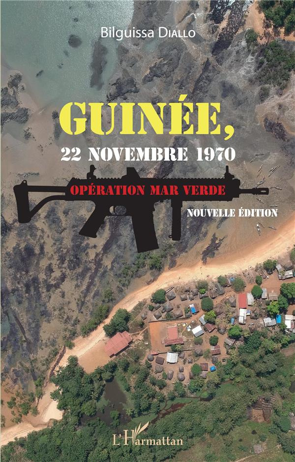Guinée, 22 novembre 1970. Opération Mar Verde, 2e édition
