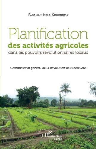 Planification des activités agricoles dans les pouvoirs révolutionnaires locaux. Commissariat généra