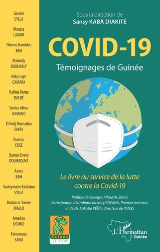 Covid-19 - Témoignages de Guinée. Le livre au service de la lutte contre la Covid-19