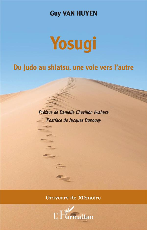 Yosugi. Du judo au shiatsu, une voie vers l'autre
