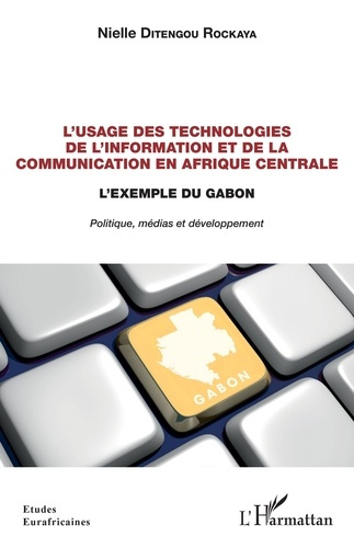 L'usage des technologies de l'information et de la communication en Afrique centrale. L'exemple du G